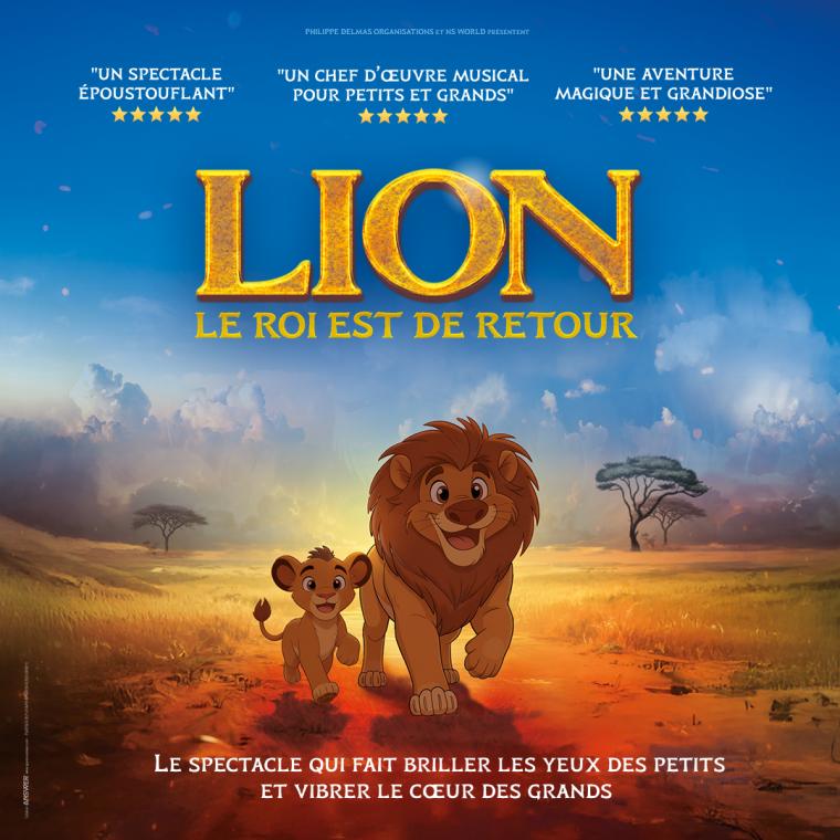 LION, LE ROI EST DE RETOUR